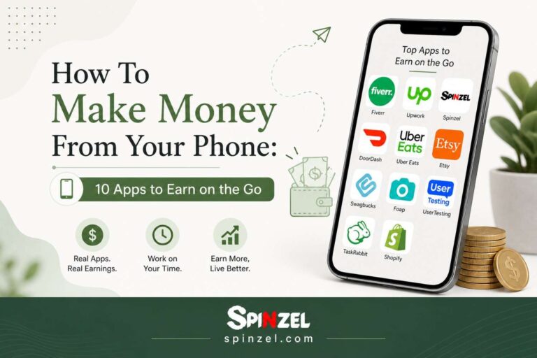 How To Make Money From Your Phone: 10 Apps to Earn on the Go