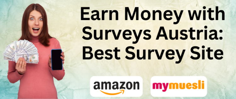 earn money with surveys Austria