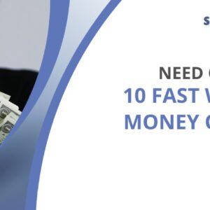 Need Quick Cash? 10 Fast Ways to Make Money Online Today