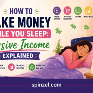 How to Make Money While You Sleep: Passive Income Explained 