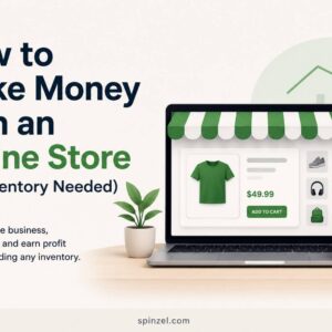 Dropshipping 101: How To Start An Online Store Without Inventory