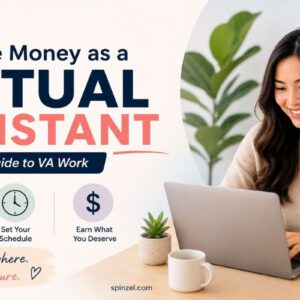 Make Money as a Virtual Assistant: Beginner’s Guide to VA Work